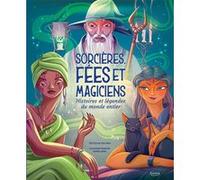 Sorcières, fées et magiciens