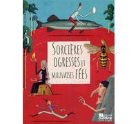 Sorcières, ogresses et mauvaises fées Livre avec un CD audio - Néfissa Bénouniche - Oui Dire - Livre CD - Contes et légendes jeunesse CD