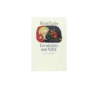 Sorcieres sont n r v (Les) - Yak Rivais - Ecole Des Loisirs - Poche - Roman junior dès 9 ans