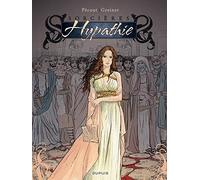Virginie Greiner – Sorcières, Tome 2 : Hypathie – Cartonné – Dupuis