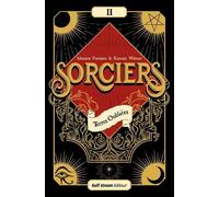 Sorciers - Tome 2 - Terres Oubliées