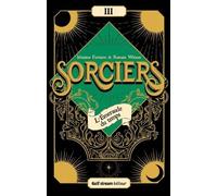 Sorciers - Tome 3 L'Émeraude du temps