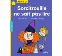 Sorcitrouille ne sait pas lire - Nora Thullin - Milan Eds - broché - Roman cadet