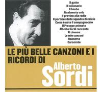 Sordi Alberto - Le Piu' Belle Canzoni E I Ricordi Di Alberto Sordi [Import]