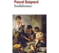Dernier royaume, V : Sordidissimes