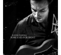 Purtill, Justin - Sore Eyes for Sight [Import]