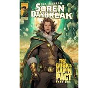 Soren Daybreak: The Dusk and Dawn Pact