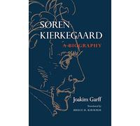 Soren Kierkegaard: A Biography