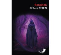 Sorginak - Ophélie Cohen - Phenix Noir - broché - Roman