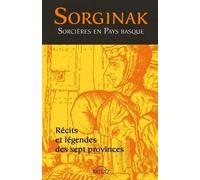 Sorginak : Récits et légendes des sept provinces