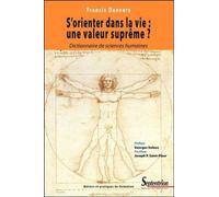 S''orienter dans la vie : une valeur suprême ? Dictionnaire de sciences humaines - PU Septentrion - Presses Universitaires Du Septen-Trion - broché - Essai