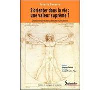 S''orienter dans la vie : une valeur suprême ?: Dictionnaire de sciences humaines