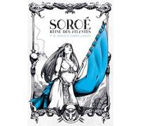 Soroé, reine des Atlantes - Pierre-Barthélemy Gheusi - Callidor - broché - Roman