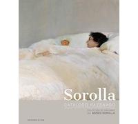 SOROLLA. CATÁLOGO RAZONADO.: COLECCIÓN DE PINTURAS DEL MUSEO SOROLLA.