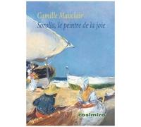 Sorolla, Le Peintre De La Joie