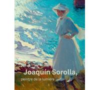 SOROLLA MAÎTRE DE LA LUMIÈRE: SOROLLA