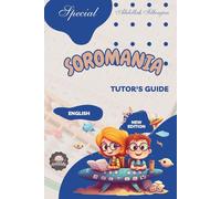 Soromania, learn mental calculation and japanese abacus SOROBAN: Tutor's guide