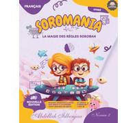 SOROMANIA Math Magic : boulier japonais pour enfants occidentaux (5 à 14 ans) - Livre 3 sur 5 - Édition en noir et blanc: Renforcez votre confiance et ... à des exercices adaptés à la morphologie
