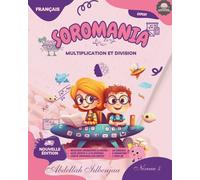 SOROMANIA Math Magic : boulier japonais pour enfants occidentaux (5 à 14 ans) - Livre 5 sur 5 - Édition en noir et blanc: Renforcez votre confiance et ... à des exercices adaptés à la morphologie
