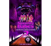 Sorority Babes In The Slimeball Bowl-O-Rama 2