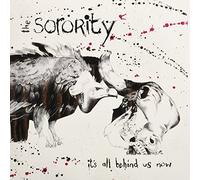 Sorority, the - It's All Behind Us Now (10") [Import]