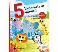 Sorpresa nella savana. Stampatello maiuscolo. Ediz. a colori