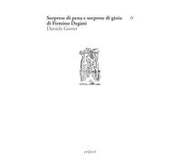 Sorprese di pena e sorprese di gioia di Firmino Degani
