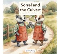 Sorrel and the Culvert: A Picture Book About Hiding Fear Behind Jokes, Friends Who Notice, and Two Words That Are Hard to Say - for Kids Ages 4-8