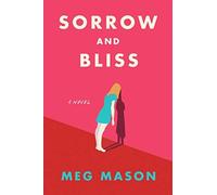 Sorrow And Bliss