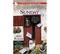 Sorrow on Sunday, Lois Meade Mystery Ann Purser (Auteur)