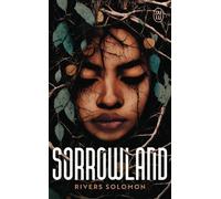 Sorrowland - Rivers Solomon - J'ai Lu - Poche - Roman