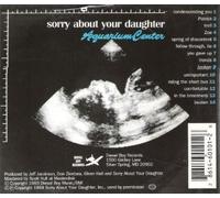 Sorry About Your Daughter - Aquarium Center (UK Import)