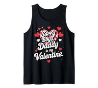 Sorry Boys Daddy is My Valentine Cute Heart Quote Débardeur