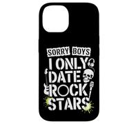 Sorry Boys I Only Date Rock Stars Band Groupie Rock Music Coque pour iPhone 14
