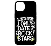 Sorry Boys I Only Date Rock Stars Band Groupie Rock Music Coque pour iPhone 14 Plus