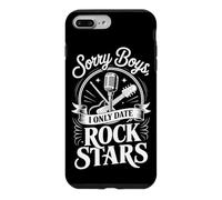 Sorry Boys I Only Date Rock Stars Band Groupie Rock Music Coque pour iPhone 7 Plus/8 Plus