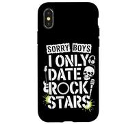 Sorry Boys I Only Date Rock Stars Band Groupie Rock Music Coque pour iPhone X/XS