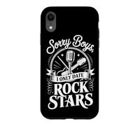 Sorry Boys I Only Date Rock Stars Band Groupie Rock Music Coque pour iPhone XR