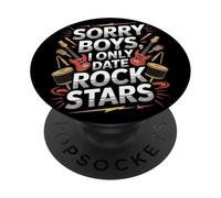 Sorry Boys I Only Date Rock Stars Band Groupie Rock Music PopSockets PopGrip Adhésif