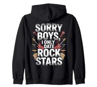 Sorry Boys I Only Date Rock Stars Band Groupie Rock Music Sweat à Capuche