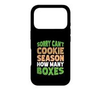 Sorry Can't Cookie Season How Many Boxes Coque pour iPhone 17 Pro
