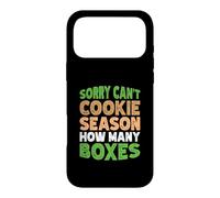 Sorry Can't Cookie Season How Many Boxes Coque pour iPhone 17 Pro Max