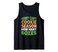 Sorry Can't Cookie Season How Many Boxes Débardeur