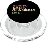 Sorry Can't Glamping Funny Player Priorités Camping PopSockets PopGrip pour MagSafe