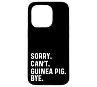Sorry Can't Guinea Pig Bye - Animal de Compagnie Mignon préféré du Zoo Coque pour iPhone 15 Pro
