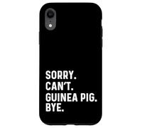 Sorry Can't Guinea Pig Bye - Animal de Compagnie Mignon préféré du Zoo Coque pour iPhone XR
