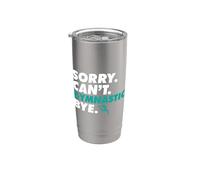 Sorry Can't Gymnastic Bye Funny Gymnaste Athlète Coach Gobelet isotherme en acier inoxydable double paroi