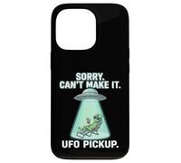 Sorry Can't Make It UFO Pickup Funny Alien Coque pour iPhone 13 Pro