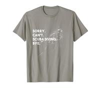 Sorry. Can't. Scuba Diving. Bye. T-Shirt, Homme, Ardoise, XL