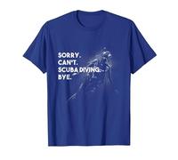 Sorry. Can't. Scuba Diving. Bye. T-Shirt, Homme, Bleu Royal, 3XL